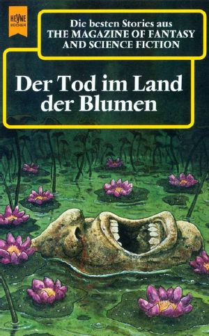 [Magazine of Fantasy & SF 98] • Der Tod im Land der Blumen